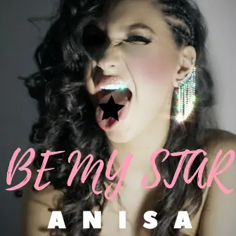 Be My Star by Anisa