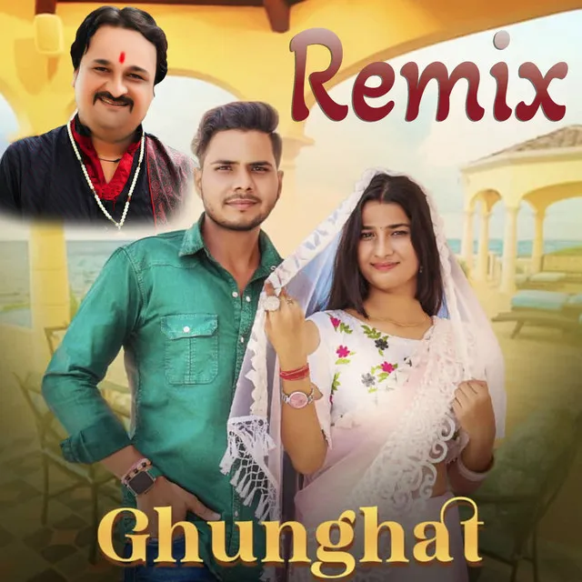 Ghunghat - Remix