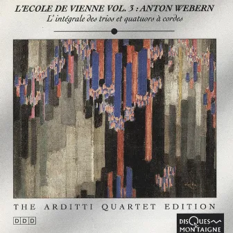 Webern: Complete String Trios and Quartets (Arditti Quartet Edition, Vol. 8) by Arditti Quartet