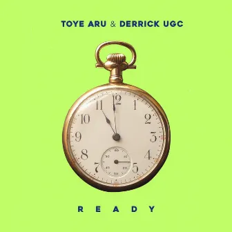 Ready by Derrick UGC