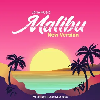 Malibu (Re-Recorded) by Jona Music