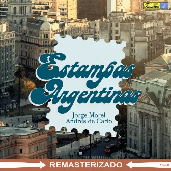 Estampas Argentinas by Jorge Morel