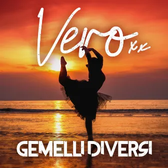 Vero by Gemelli Diversi