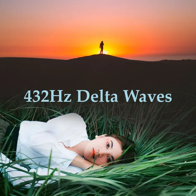 432Hz Delta Waves