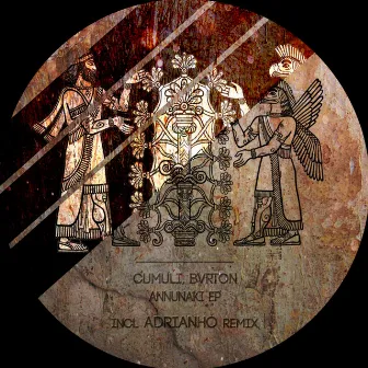 Annunaki EP by Cumuli, Bvrton