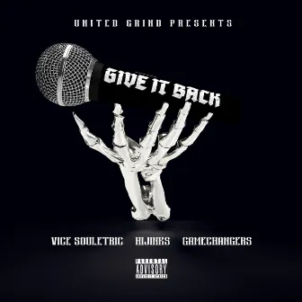 Give It Back by United Grind