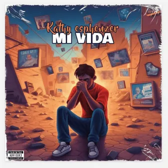 Mi Vida by Kathy Esphenzer