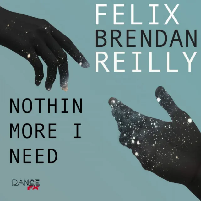 Nothin More I Need (feat. Brendan Reilly) - Austen/Scott Remix