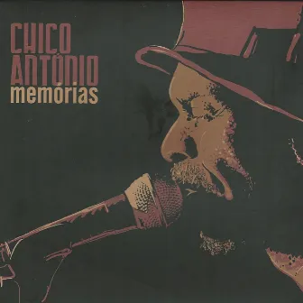 Memórias by Chico Antonio