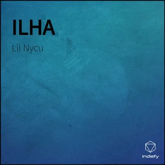 Ilha by Lil Nycu