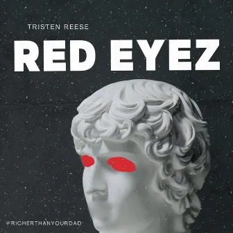 Red Eyez by Tristen Reese