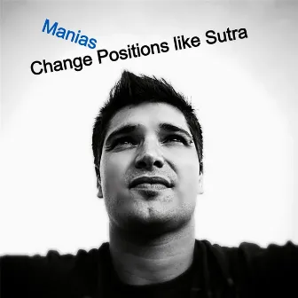 Change Positions Like Sutra by Christopher Manias