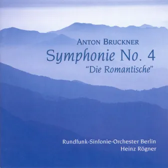 Anton Bruckner.: Symphony No. 4, 