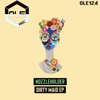 Dirty Maid EP by Nozzleholder