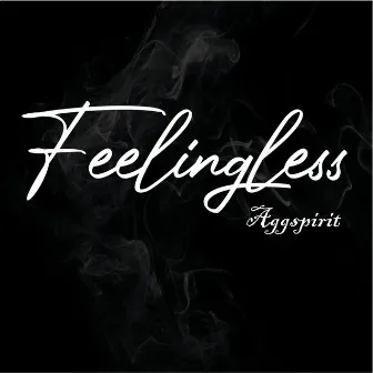 Feelingless by AggSpirit