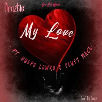 My Love by Hermanos Criminales