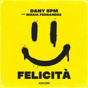 Felicità by Dany Bpm