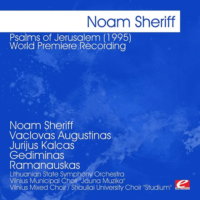 Psalms of Jerusalem (1995) for tenor, bass, choir & orchestra: II. Kir'yah - Kyrie