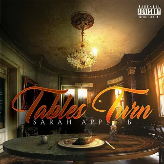 Tables Turn by Sarah Appleb