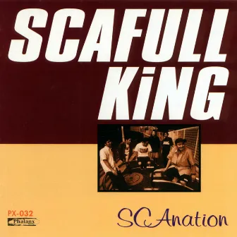 SCAnation by SCAFULL KING