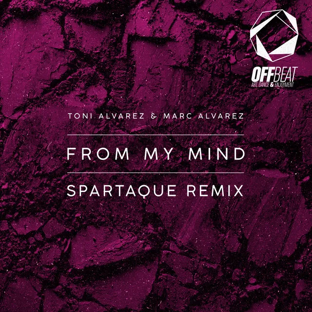 From My Mind - Spartaque Remix