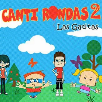 Canti Rondas 2 by Canti Rondas