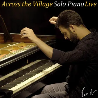 Across the Village (Live) by Tamir Leibovich