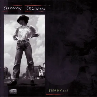 Steady On by Shawn Colvin