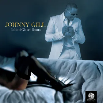 Behind Closed Doors by Johnny Gill