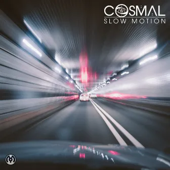 Slow Motion by Cosmal