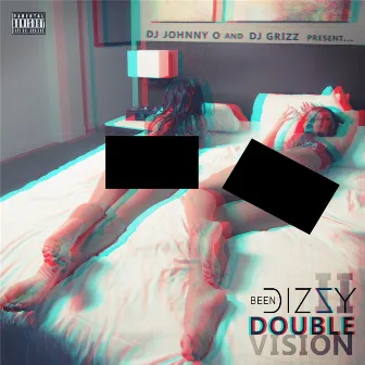 Been Dizzy II: Double Vision by DIZZY