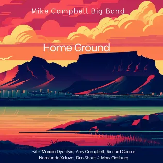 Home Ground by Mike Campbell Big Band