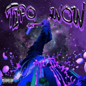 Tipo Wow by DetNoBeat