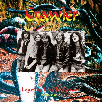 Legends Live in Concert (Live in Boston, MA, 1978) by Crawler