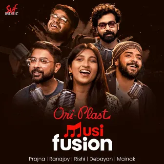 Oriplast Musifusion by Ranajoy Bhattacharjee