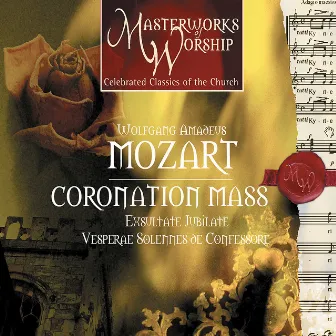 Masterworks of Worship series Volume 1 - Mozart: Coronation Mass by Gächinger Kantorei Stuttgart