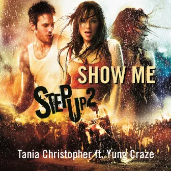 Show Me (Original Motion Picture Soundtrack) by Tania Christopher