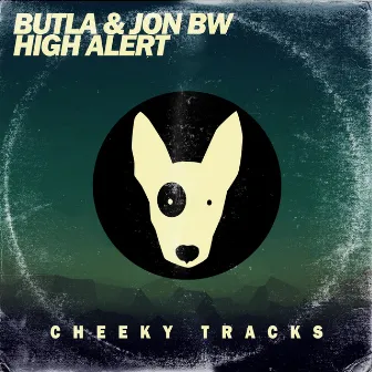 High Alert by Butla