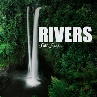 RIVERS by Unknown Artist