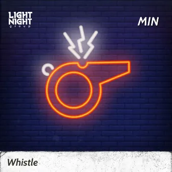 Whistle by Min