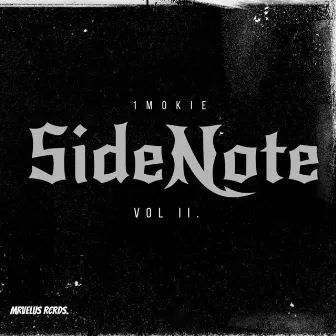 SIDENOTE Vol.ll by 1mokie