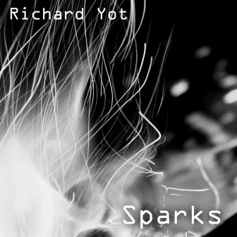 Sparks by Richard Yot