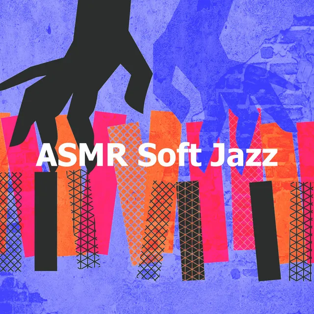 ASMR Soft Jazz