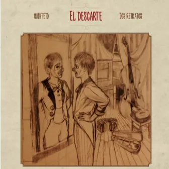 Dos Retratos by Quinteto El Descarte