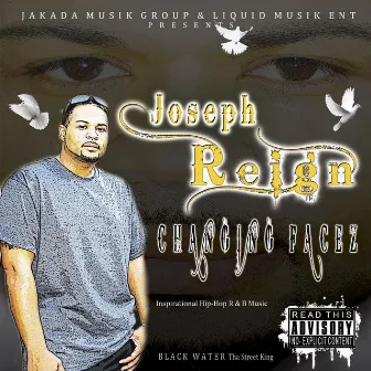 Changing Facez by Joseph Reign