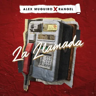 La Llamada by Rangel