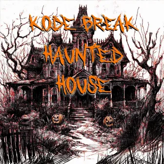 Haunted House by Kode Break