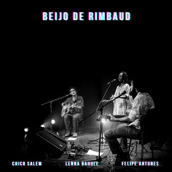 Beijo de Rimbaud by Chico Salem