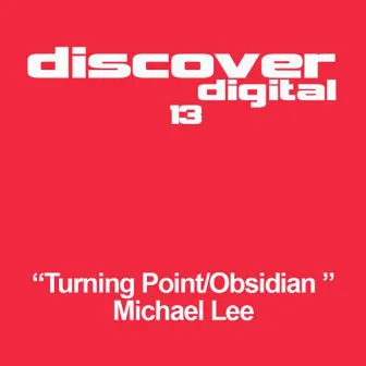 Turning Point / Obsidian by Michael Lee