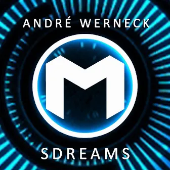 Sdreams (Radio Mix) by André Werneck